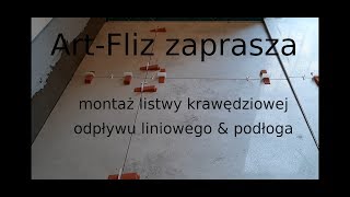 Montaż listwy spadkowej krawędziowejodpływu liniowego amp podłoga w łazience artfliz [upl. by Tam]