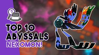 Top 10 Nexomon for Nexomon Extinction Abyssals Update [upl. by Uahsoj]