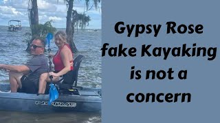 Gypsy Rose fake Kayaking  slow news day [upl. by Lleral]