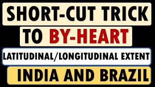 Short Cut Trick to Remember Latitudinal and Longitudinal Extent of India and Brazil  Indira Point [upl. by Xever]