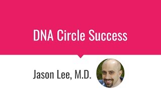 DNA Circle Success [upl. by Toddy]