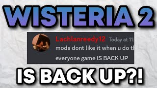 WISTERIA 2 IS BACK UP AGAIN  Roblox [upl. by Aerdnaed]