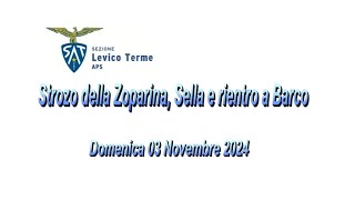 SAT Levico 03 Novembre 2024 Strozo della Zoparina [upl. by Seyer]