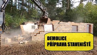 Demolice objektu a příprava staveniště [upl. by Nnylesor]