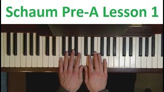 Schaum Pre A  The Green Book  Piano Lesson 1  Start of Beginner Piano Course [upl. by Acimak]