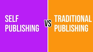 The ULTIMATE Guide to SelfPublishing vs Traditional Publishing  2020 [upl. by Meikah]