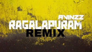 RAGALAPURAM MIX  AVINZZ ENT OFFICIAL REMIX  TAPPU STYLE [upl. by Aetnahs]