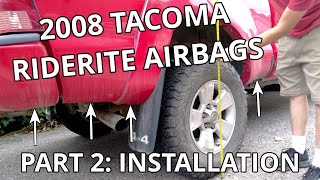 Tacoma Riderite Airbags Part 2 Installation [upl. by Oecam]