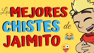 Compilación de chistes de Jaimito y Pepito [upl. by Ettenotna567]