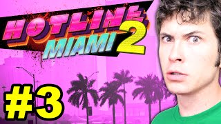 ITS THE COPS  Lets Play Hotline Miami 2 Part 3 [upl. by Noneek]