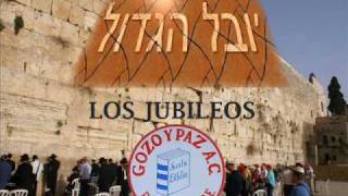 Yovel Hagadol Los jubileos  Gozo y Paz  Parte I [upl. by Lipkin]