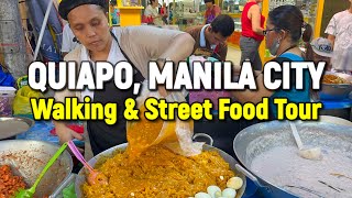 MANILA CITY Walking amp Street Food Tour  QUIAPO MARKET 2023  Manila Philippines [upl. by Haywood]