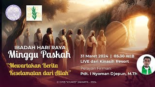 IBADAH HARI MINGGU PASKAH  GPIB KHARIS 31 Maret 2024  LIVE from Kinasih Resort [upl. by Zzahc]