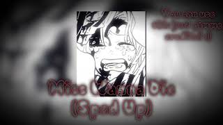 Miss Wanna Die Sped up ♡You can use just gimme credits plzz Read comment repost [upl. by Eustazio]