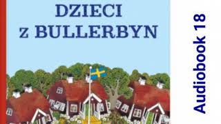 🏘 DZIECI Z BULLERBYN Astrid Lindgren Audiobook 18 🏘 [upl. by Okuy]