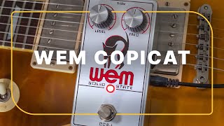 WEM Copicat Boost Is Based on A Classic Tape Echo Preamp  Tone Report Demo [upl. by Ydoow]