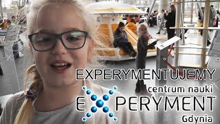 Experymentujemy w Centrum Nauki Experyment  Gdynia [upl. by Nimajaneb]