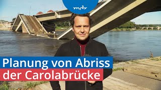 Vorbereitungen für den endgültigen Abriss der Carolabrücke in Dresden beginnen  MDR um 4  MDR [upl. by Danialah]