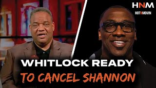 Jason Whitlock Makes Open Threat To Shannon Sharpe To Move Correctly Before He Exposes Him [upl. by Annoet699]