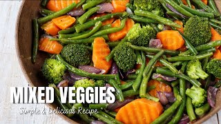 SAUTE MIXED VEGGIES  How to saute mixed veggies  Broccoli Carrots Onions amp Green Beans Michiri [upl. by Ballinger]