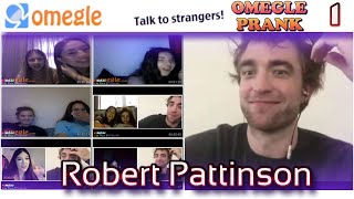 ROBERT PATTINSON OMEGLE CELEBRITY SURPRISE PRANK 😀😁😂🤣 PART1 [upl. by Nottus]