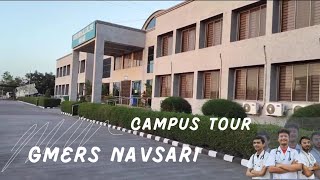 GMERS MEDICAL COLLEGE NAVSARI CAMPUS TOURmbbsmedicalcollegegmers Navsaricampuscollegeneet [upl. by Shoshana]