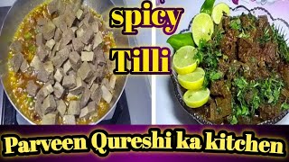 Spicy tilli ki recipe  mazedar tilli banane ka tarika [upl. by Sutton699]