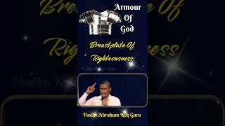 Breastplate Of Righteousness Armour Of God Pastor Abraham Kds Garu [upl. by Erlandson]