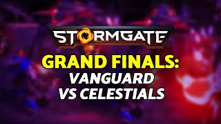 Creeps are EVERYTHING in the current stormgate patch  Vanguard vs Celestials FINALS  Stormgate [upl. by Aicemed462]