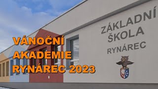 Vánoční besídka  ZŠ a MŠ RYNÁREC 2023 [upl. by Namsaj]