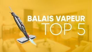 TOP5  MEILLEUR BALAI VAPEUR [upl. by Htabazile]