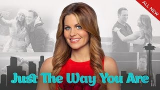 Just The Way You Are  Starring Candace Cameron Bure and Ty Olsson  Hallmark Channel [upl. by Vahe]