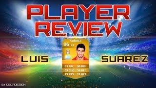 FUT14  Player Review  Luis Suarez AT  86  FR [upl. by Dier]