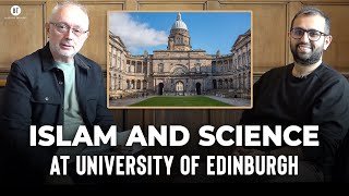 Islam and Science with Dr Shoaib Malik at University of Edinburgh [upl. by Zizaludba905]