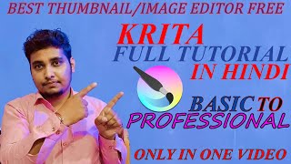 krita full tutorial in hindi only one video basic to professional best image thumbnail edidtor maker [upl. by Tekla]