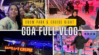 Snow Park ❄️amp Cruise Night 😍GOA FULL VLOG Details and information Jiya Arora [upl. by Haseefan68]