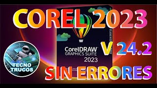 COREL 2023 V242 SIN ERRORES [upl. by Iaoh787]