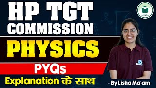 HP TGT Commission 2024 Physics Previous Years Questions  4  HP TGT Commission Previous Year MCQs [upl. by Corbie459]