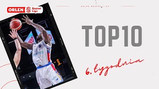 TOP10 6 tygodnia ORLENBasketLiga PLKPL [upl. by Nylrak36]