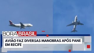 Avião que ia de Recife para o Aeroporto de Guarulhos SP tem falha mecânica  Bora Brasil [upl. by Bowler969]