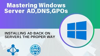 19Installing AD back on Server1 The Proper Way  Mastering Windows Server [upl. by Adan]