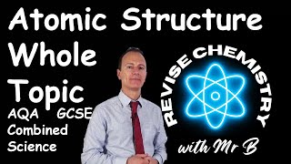 Atomic Structure Whole Topic Video for GCSE Chemistry [upl. by Sibella866]