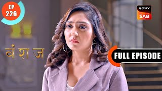 Finding Bhanu Pratap  Vanshaj  Ep 226  Full Episode  29 Feb 2024 [upl. by Eniotna362]