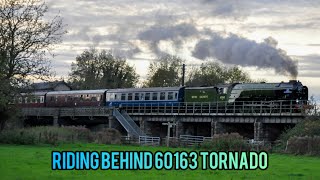 Riding Behind 60163 Tornado at Nene Valley Railway  27102024 [upl. by Aekal663]