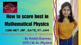 MOST IMPORTANT TOPICS OF MATHEMATICAL PHYSICS HOW TO SCORE BEST IN CSIRNET JRF GATE IITJAM [upl. by Yllaw]