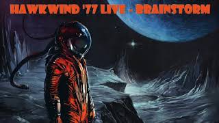 HAWKWIND 77 Live  Brainstorm [upl. by Heisel]