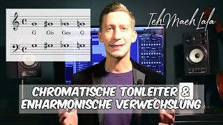 Enharmonische Verwechslung amp Chromatische Tonleiter Fundament für den Einstieg in die Musiktheorie [upl. by Jared305]