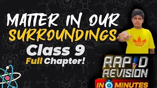 CLASS 9TH CHEMISTRY CHAPTER 1 RAPID REVISION UNDER 30 MINUTES MATTER IN OUR SURROUNDING [upl. by Anelej17]