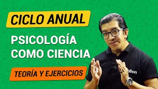 ANUAL Semana 1  La psicología como ciencia Teoría Completa [upl. by Kenric307]