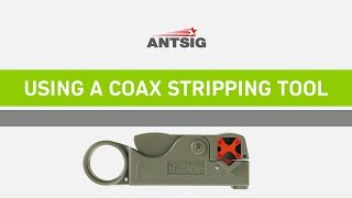 ANTSIG  How to use a coax stripping tool [upl. by Calloway930]